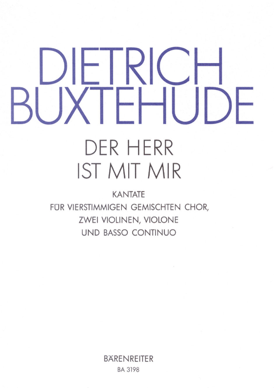 Vorderes Coverbild Der Herr ist mit mir für vierstimmigen Chor, zwei Violinen, Violone (Violoncello) und Basso continuo BuxWV 15