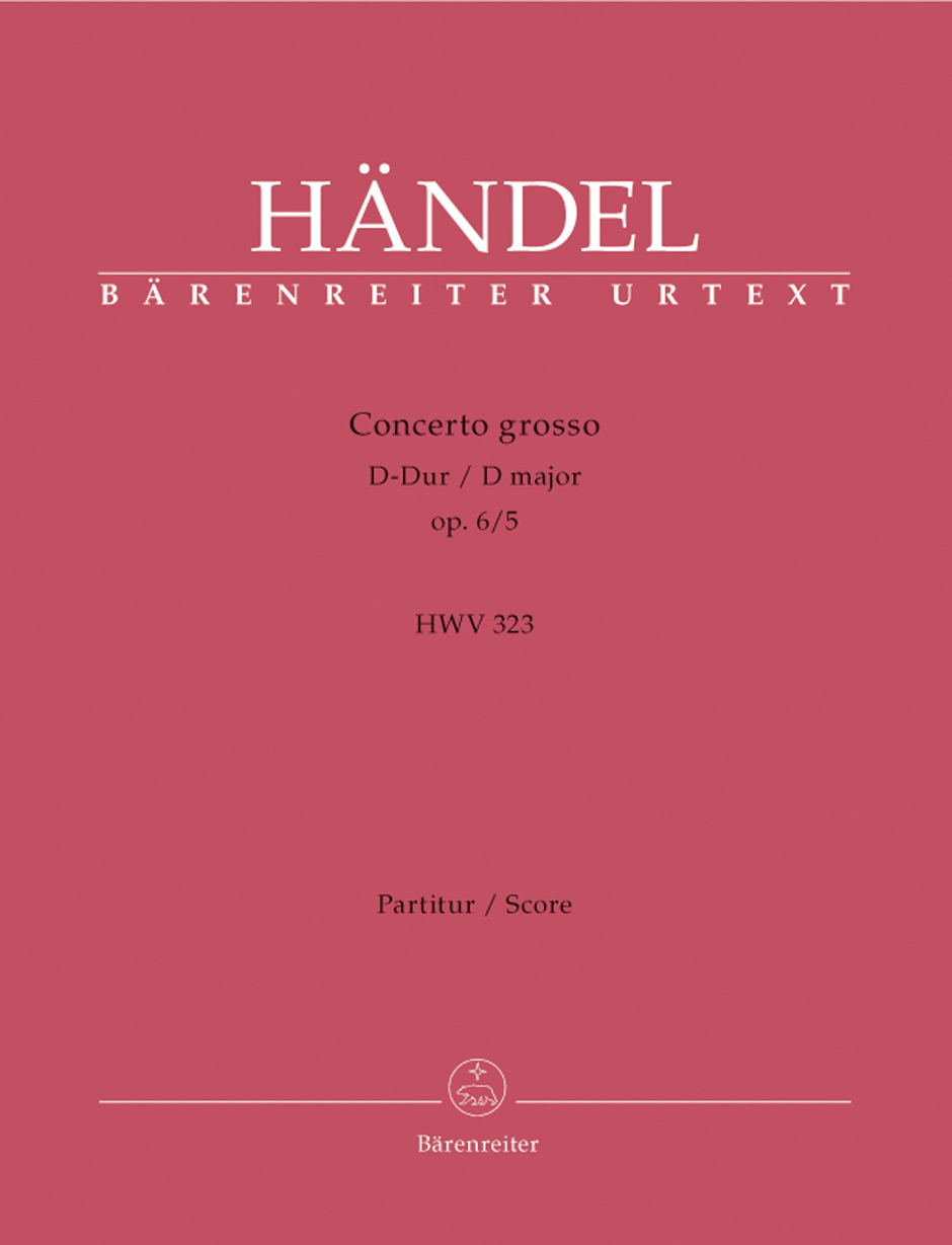 Vorderes Coverbild Concerto grosso D-Dur op. 6/5 HWV 323