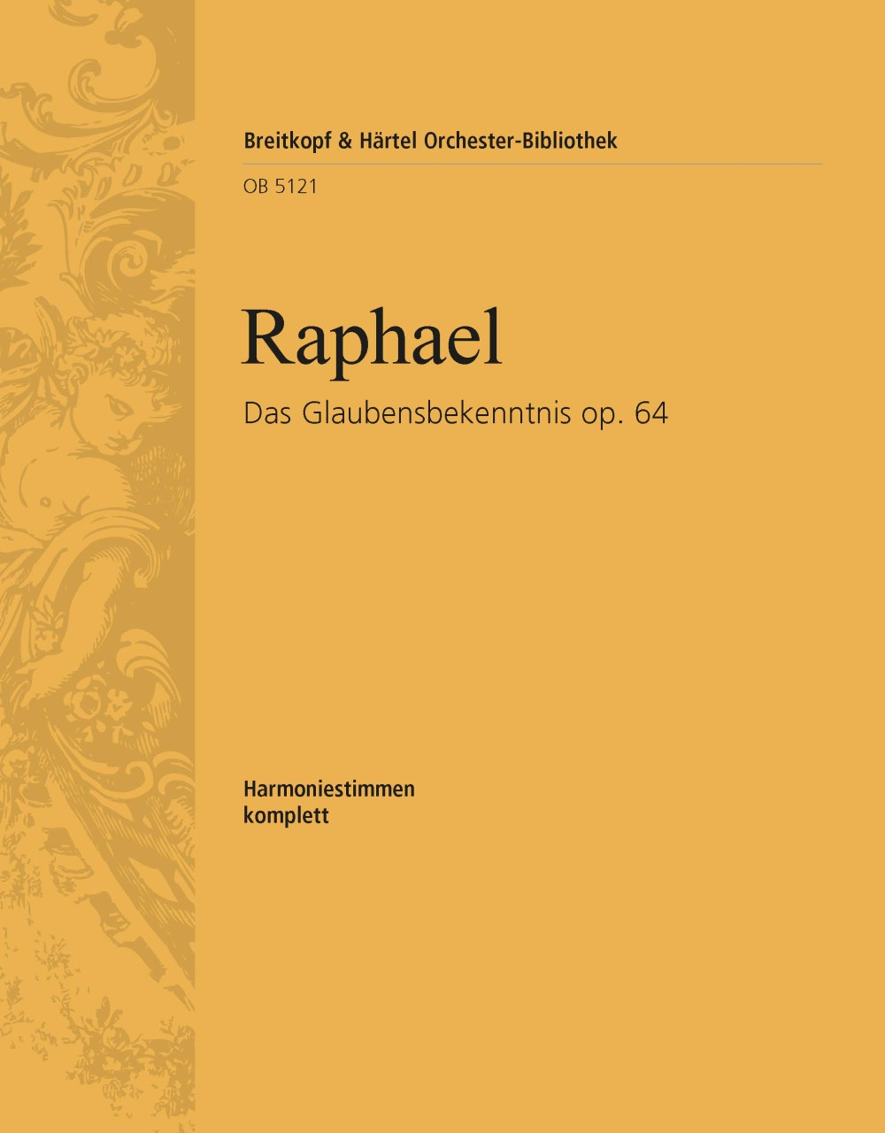 Vorderes Coverbild Das Glaubensbekenntnis op. 64