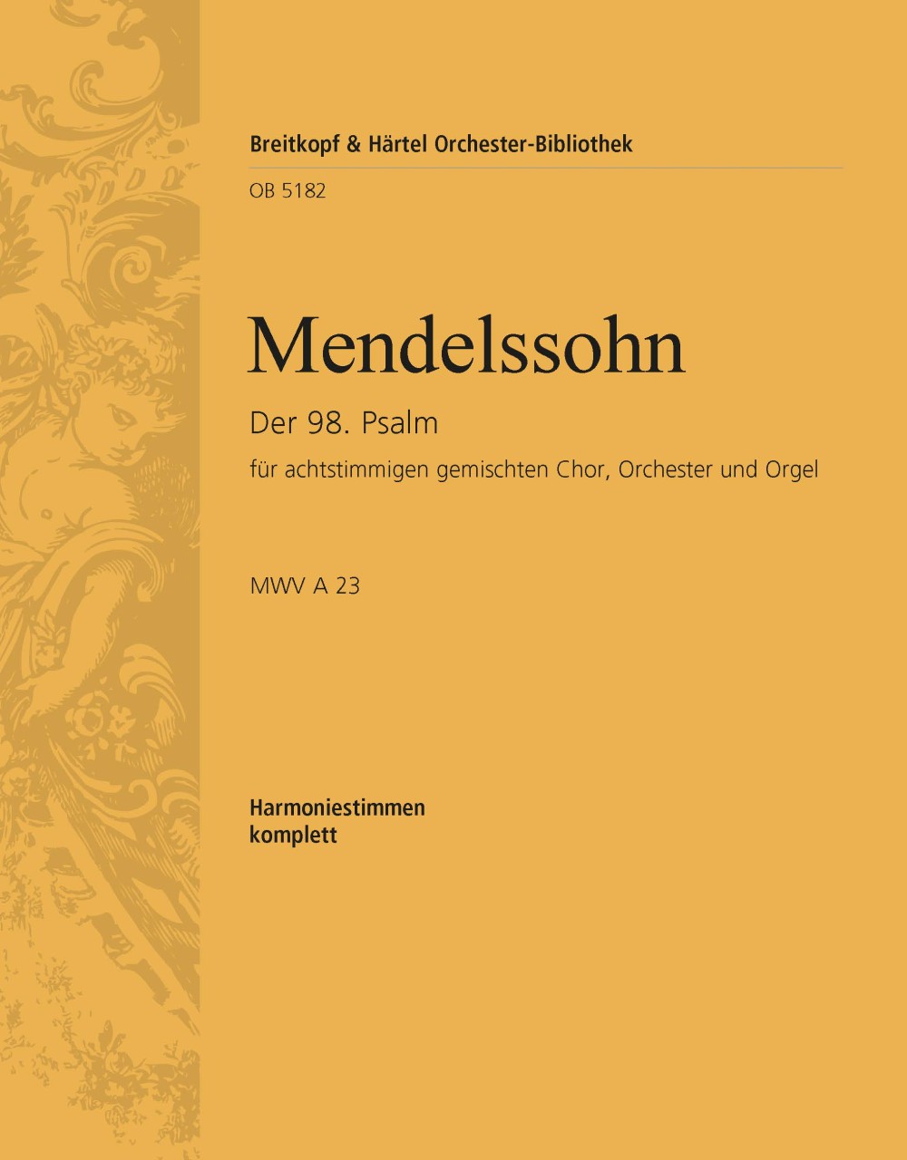 Vorderes Coverbild Der 98. Psalm [op. 91] MWV A 23