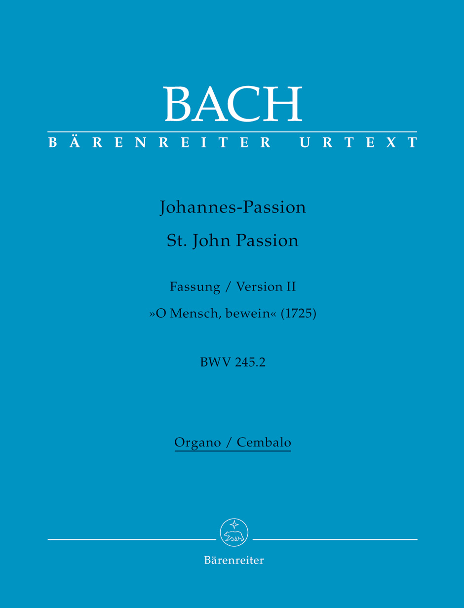 Vorderes Coverbild Johannes-Passion "O Mensch, bewein" BWV 245.2