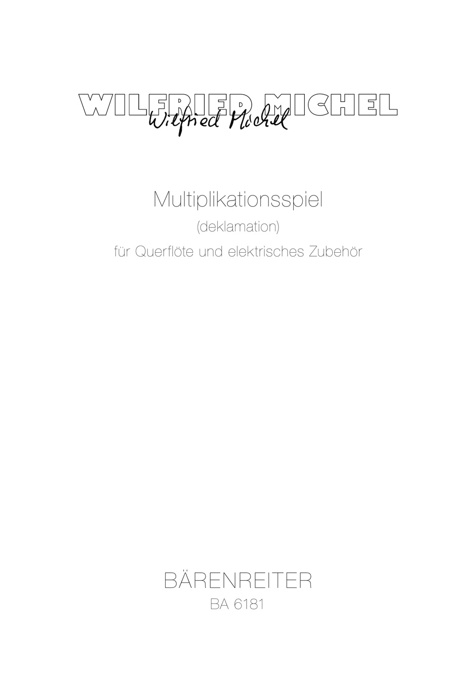Vorderes Coverbild Multiplikationsspiel (deklamation) für Querflöte und elektrisches Zubehör (1975)