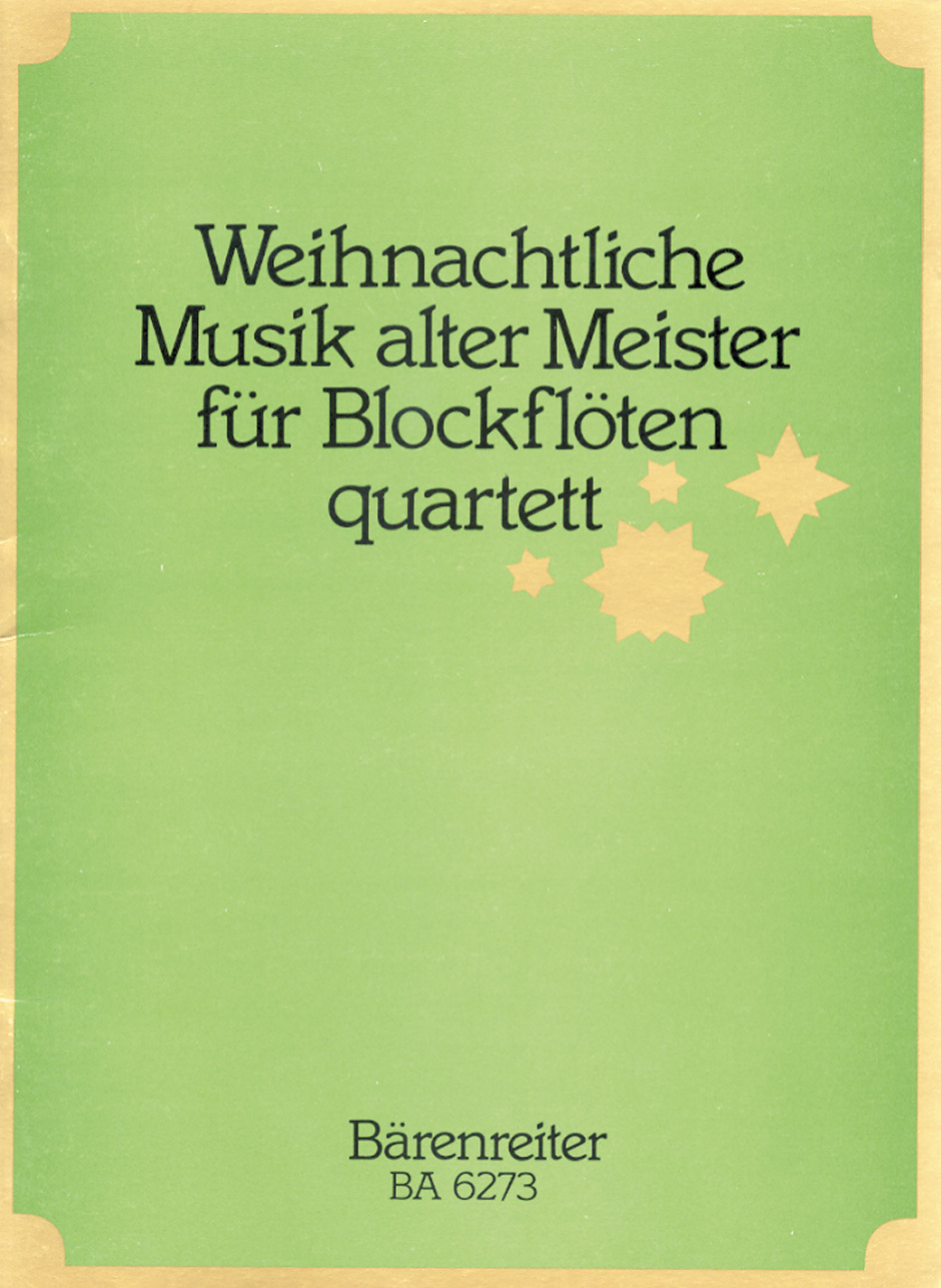 Vorderes Coverbild Weihnachtliche Musik alter Meister für Blockflötenquartett