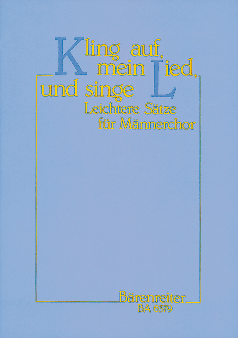 Vorderes Coverbild Kling auf, mein Lied, und singe