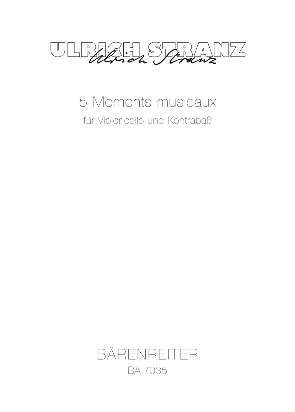 Vorderes Coverbild 5 Moments musicaux für Violoncello und Kontrabaß (1985)