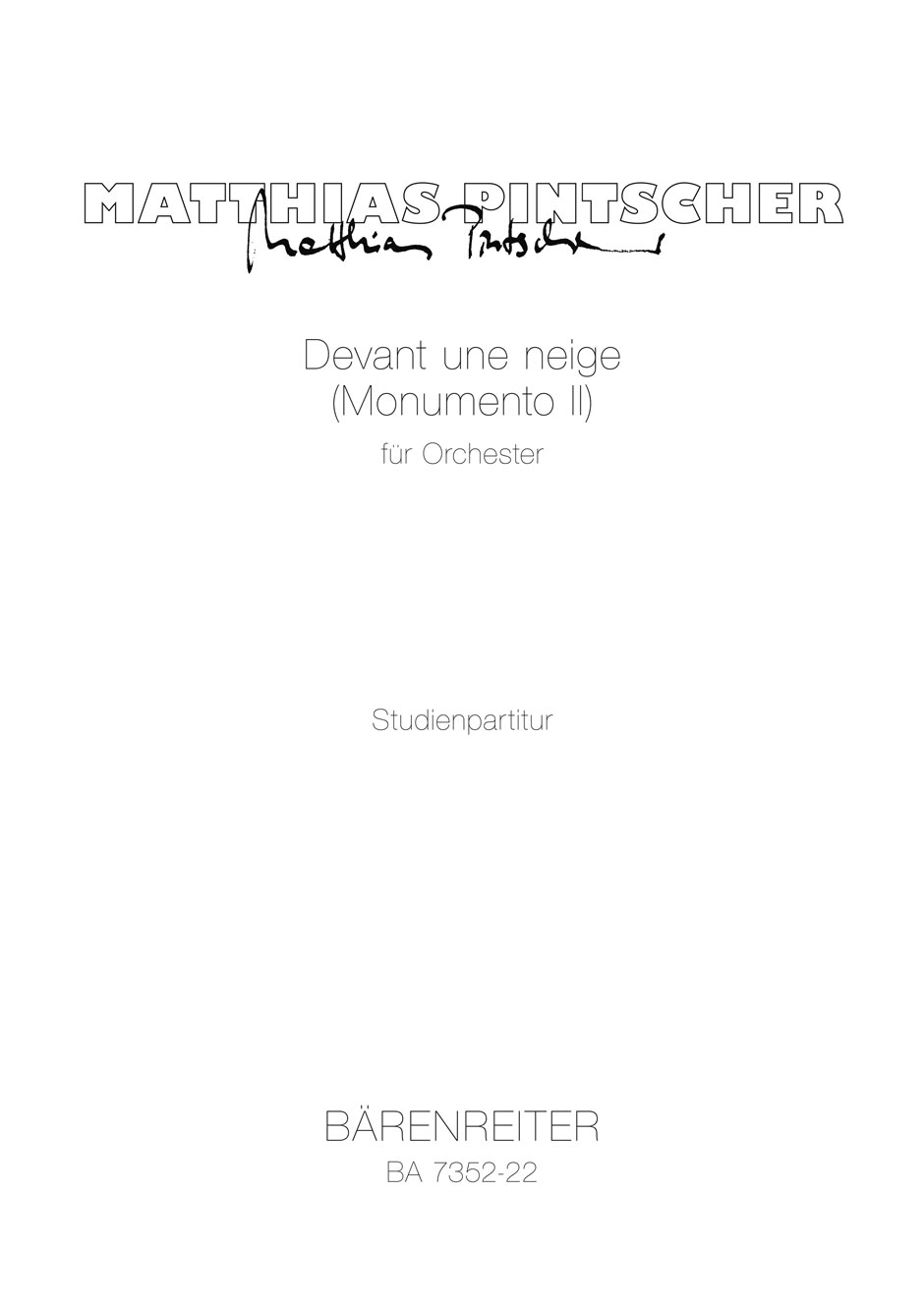 Vorderes Coverbild Devant une neige - Monumento II für Orchester (1993)