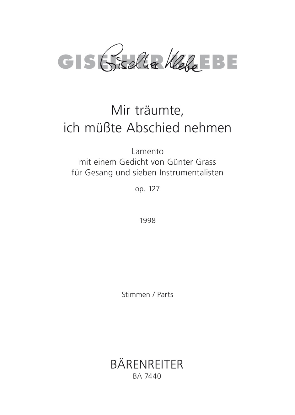 Vorderes Coverbild Mir träumte, ich müsste Abschied nehmen op. 127 (1998)