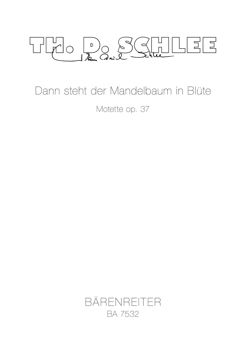 Vorderes Coverbild Dann steht der Mandelbaum in Blüte op. 37 (1995)