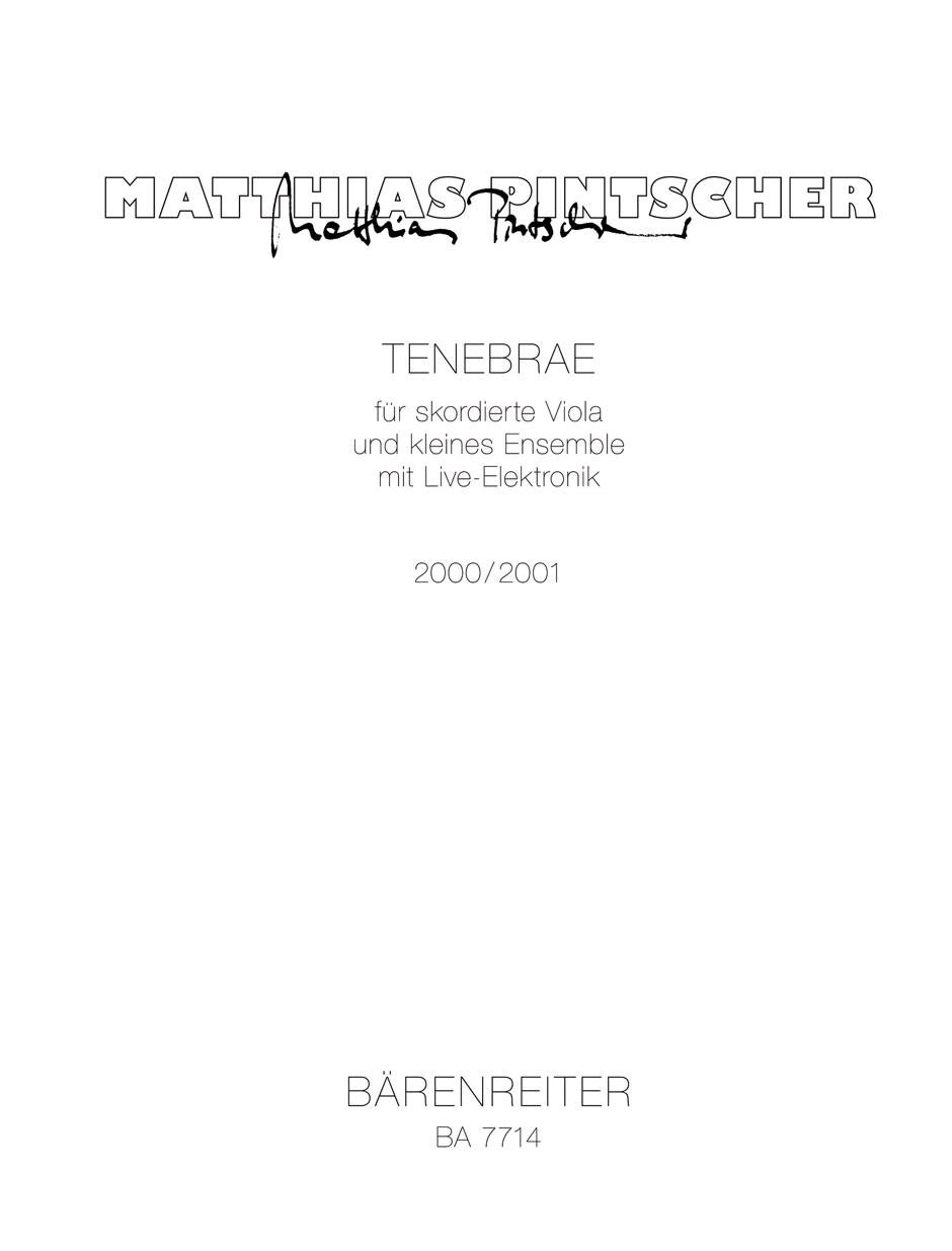 Vorderes Coverbild Tenebrae für skordierte Viola und kleines Ensemble mit Live-Elektronik (2000/2001)