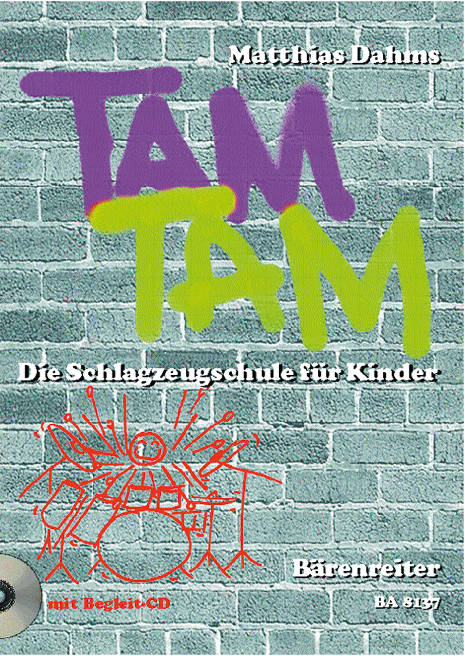 Vorderes Coverbild Tam Tam. Die Schlagzeugschule für Kinder