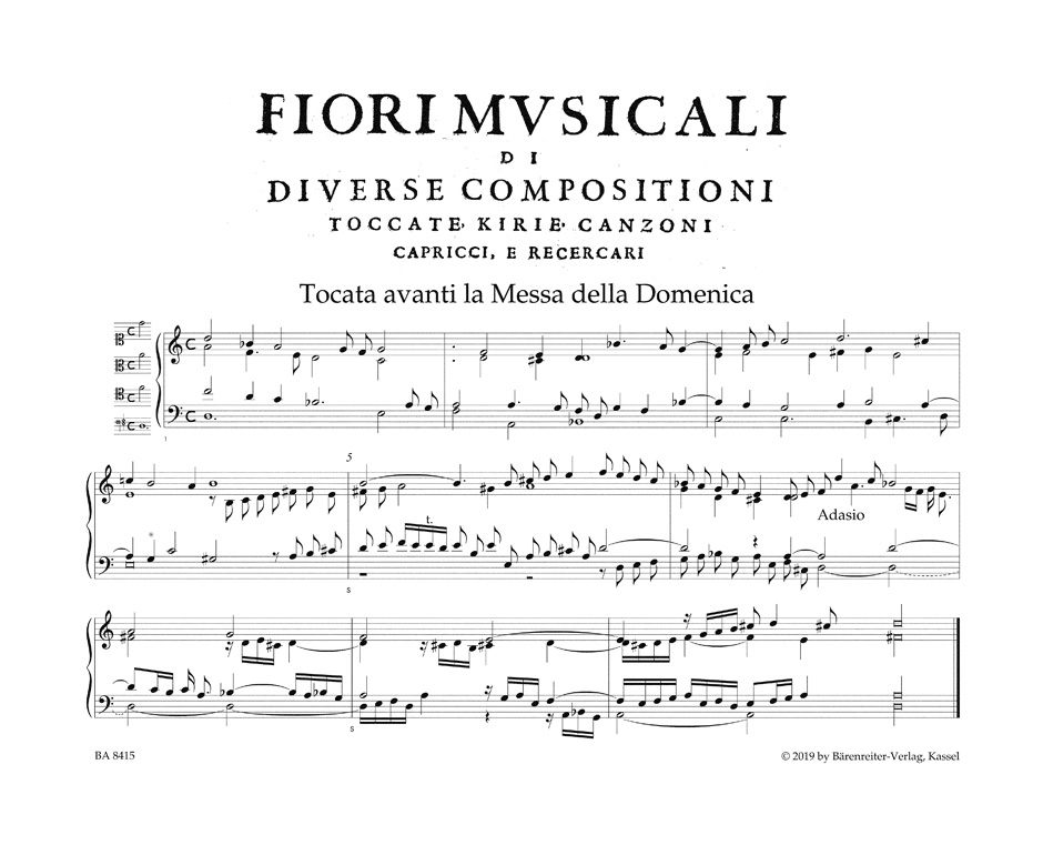 Anderes Coverbild Fiori musicali (Venedig, Vincenti, 1635) / Aggiunta aus: Toccate d'Intavolatura … Libro P.º (Rom, Borboni, 1637)
