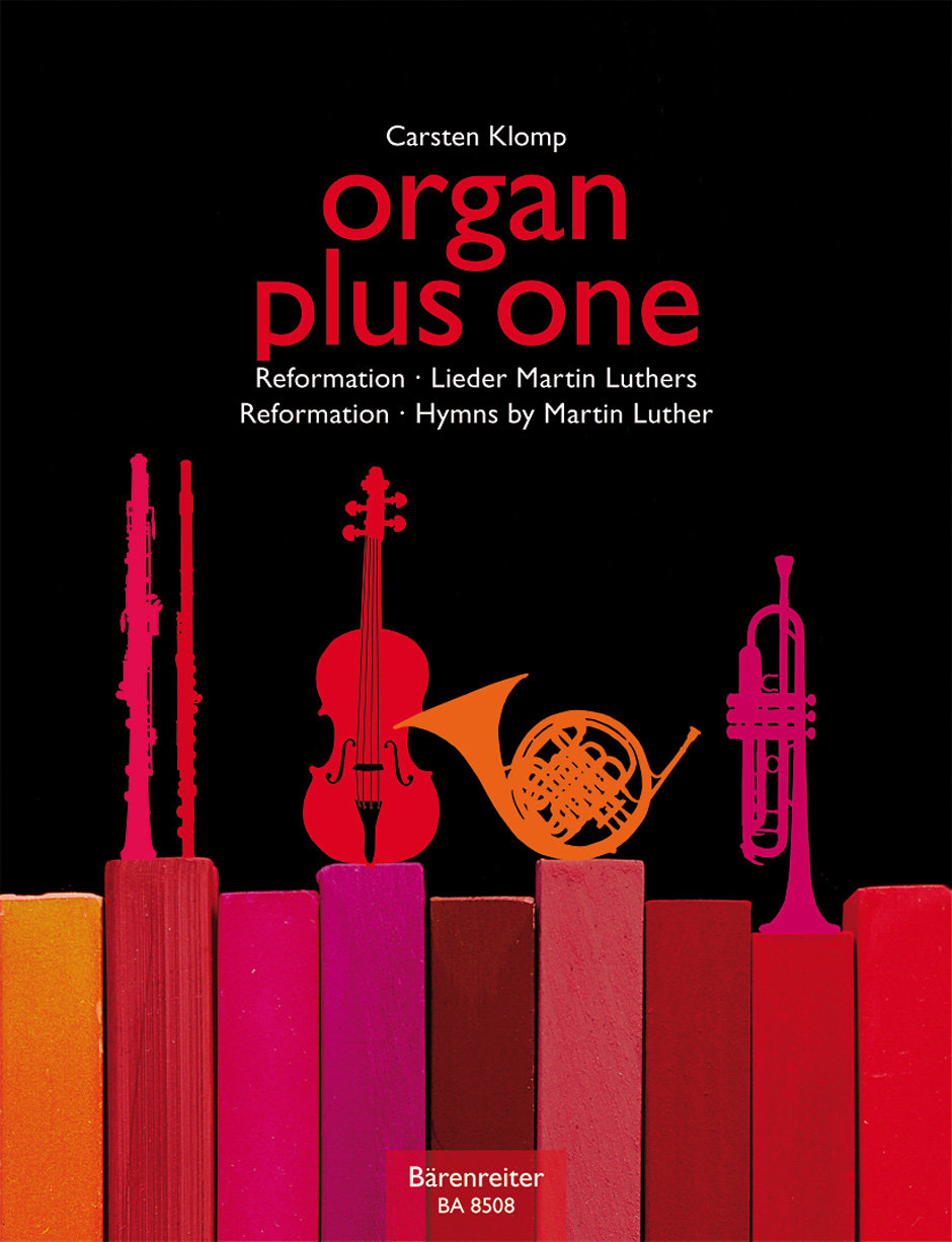 Vorderes Coverbild organ plus one: Reformation / Lieder Martin Luthers