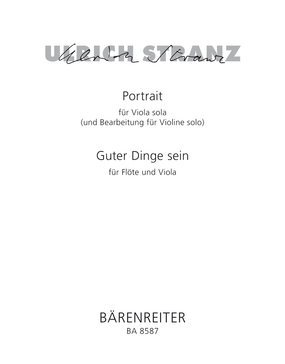 Vorderes Coverbild Portrait für Viola sola (und Bearbeitung für Violine solo) / Guter Dinge sein für Flöte und Viola (2003)