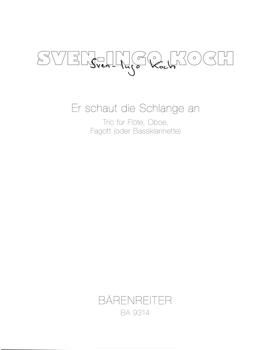 Vorderes Coverbild er schaut die Schlange an für Flöte, Oboe, Fagott (oder Bassklarinette) (2004)