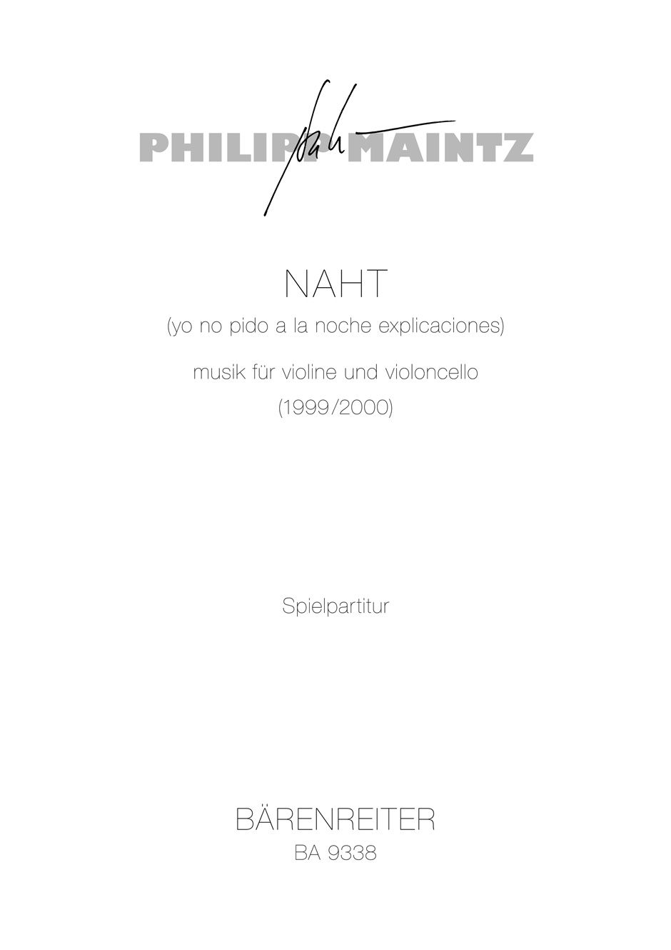 Vorderes Coverbild NAHT (yo no pido a la noche explicaciones). musik für violine und violoncello (1999/2000)