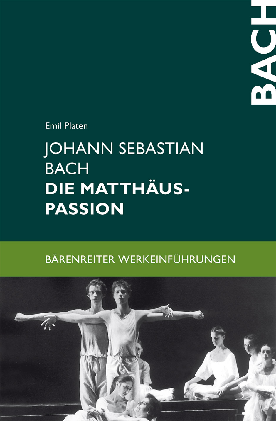 Vorderes Coverbild Johann Sebastian Bach. Die Matthäus-Passion