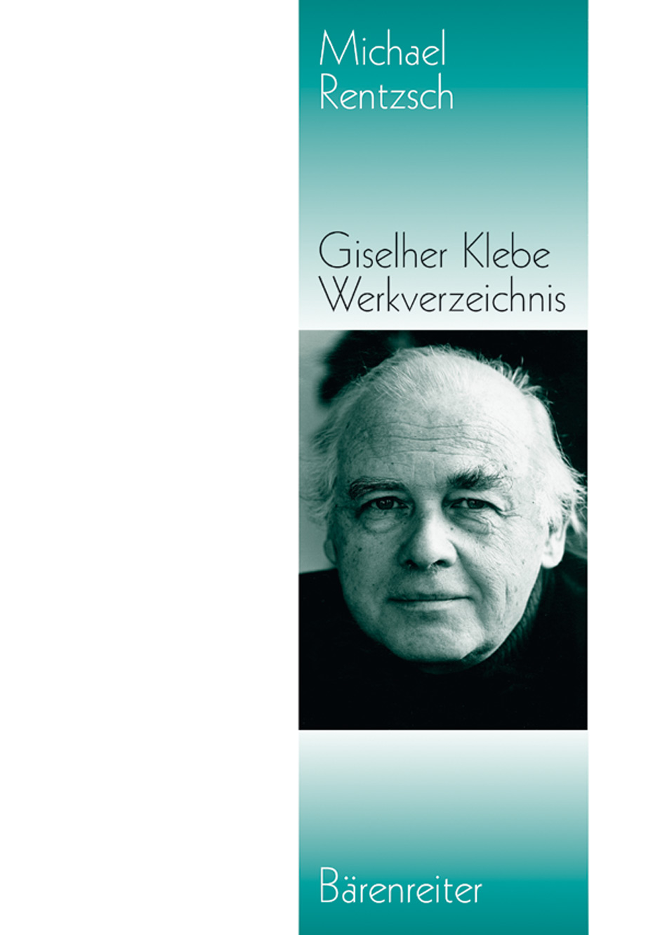 Vorderes Coverbild Giselher Klebe - Werkverzeichnis 1947-1995
