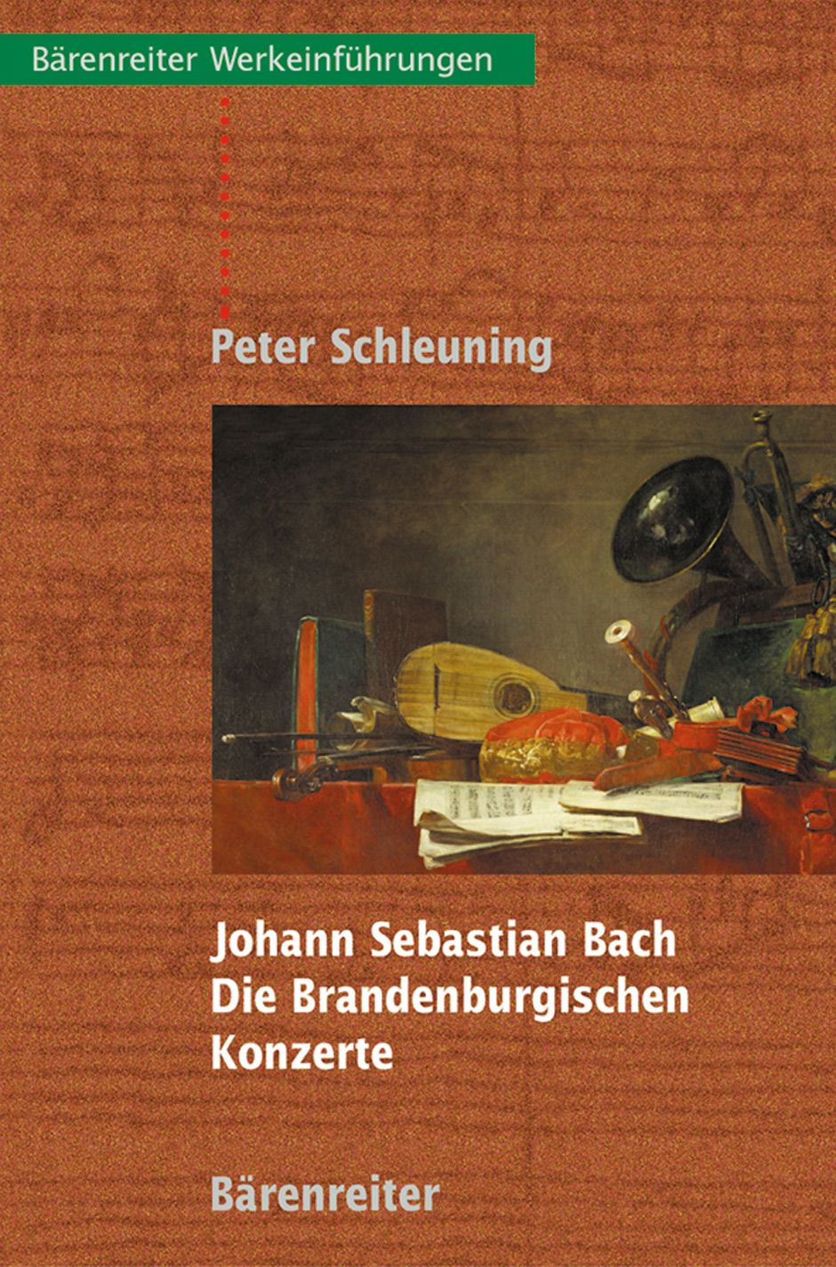 Vorderes Coverbild Johann Sebastian Bach. Die Brandenburgischen Konzerte