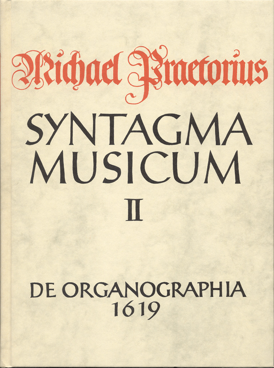 Vorderes Coverbild De Organographia - Instrumentenkunde (deutsch). Faksimile der Ausgabe 1619