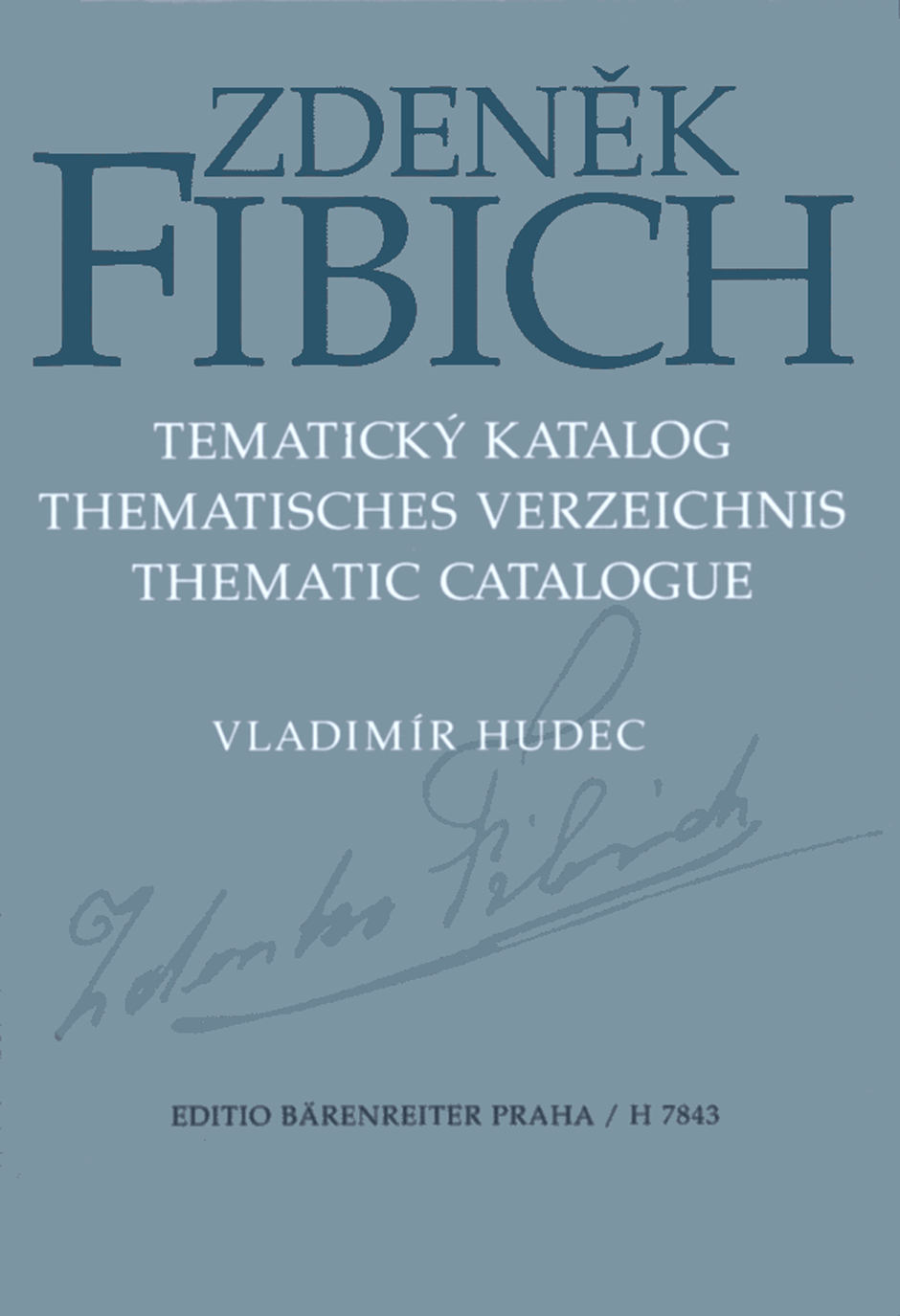 Vorderes Coverbild Zdenek Fibich - Thematisches Verzeichnis