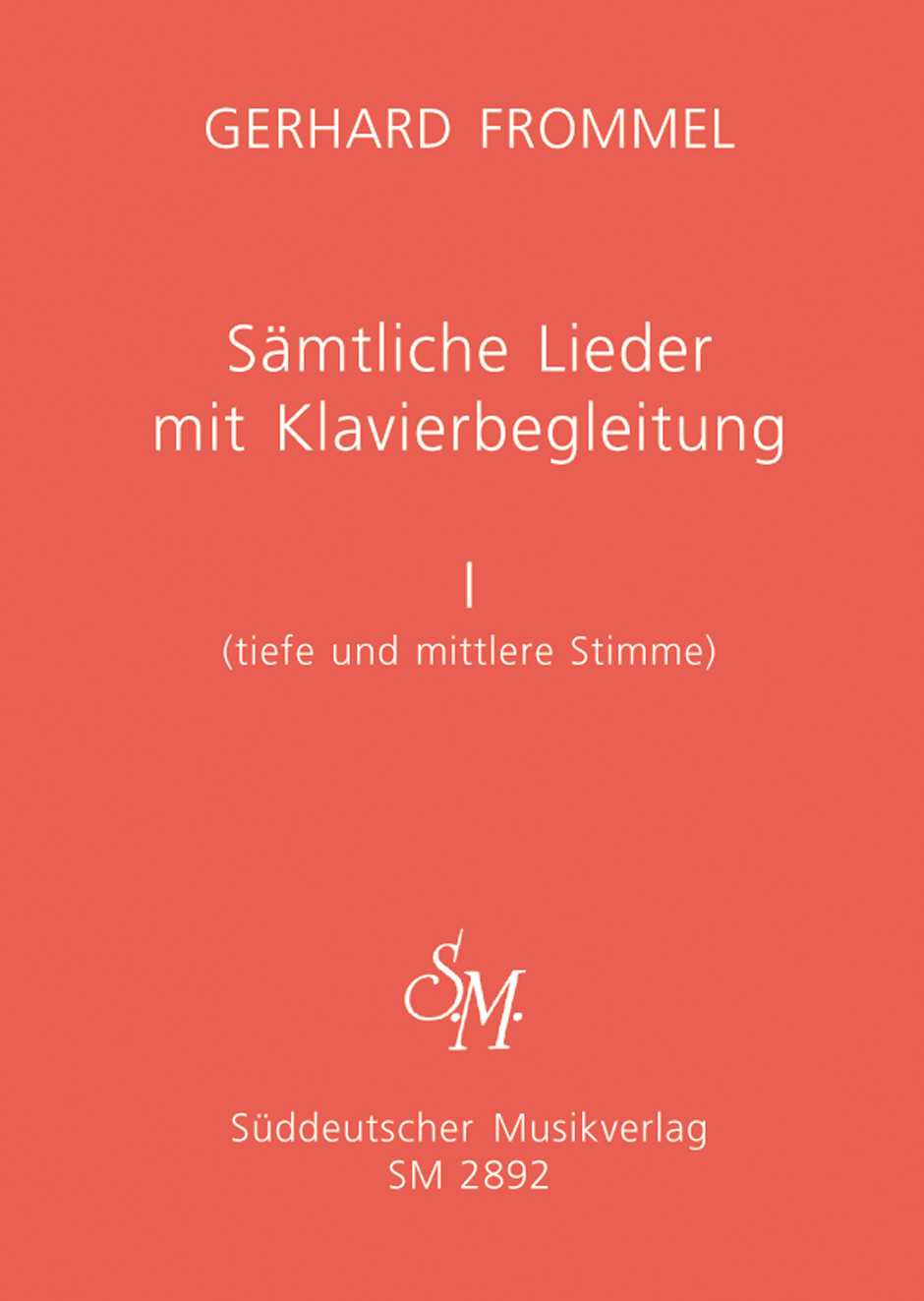 Anderes Coverbild Sämtliche Lieder mit Klavierbegleitung, Band I