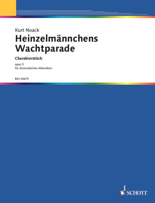 Vorderes Coverbild Heinzelmännchens Wachtparade op. 5 