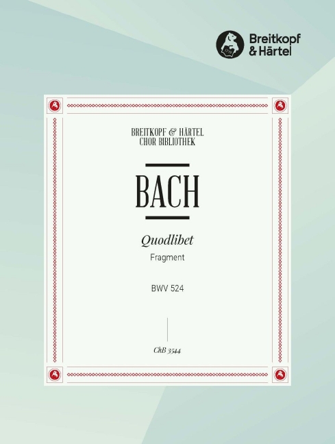 Anderes Coverbild Quodlibet BWV 524
