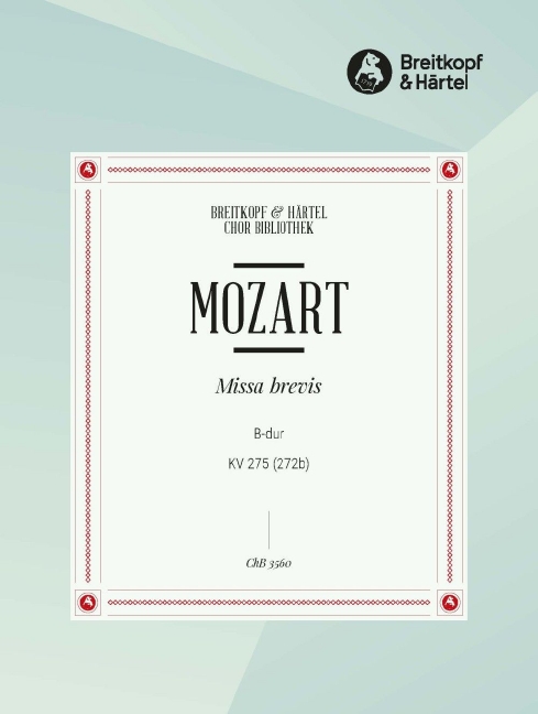 Anderes Coverbild Missa brevis in B KV 275 (272b)