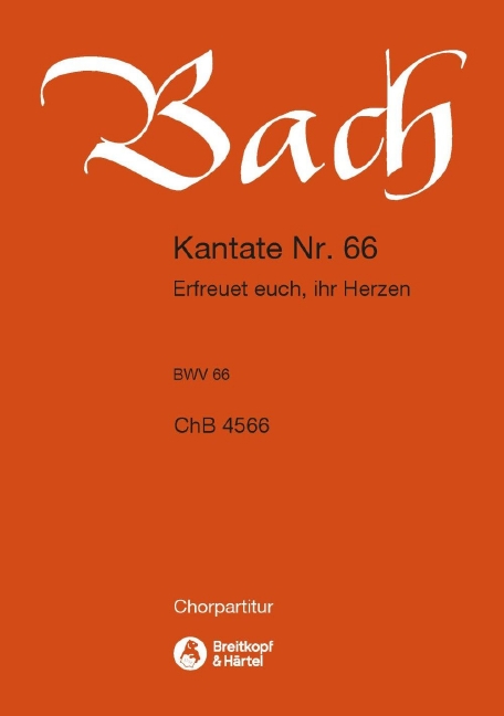 Anderes Coverbild Kantate BWV 66 „Erfreut euch, ihr Herzen“