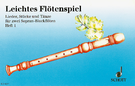 Anderes Coverbild Leichtes Flötenspiel Band 1