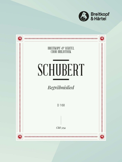 Anderes Coverbild Begräbnislied D 168