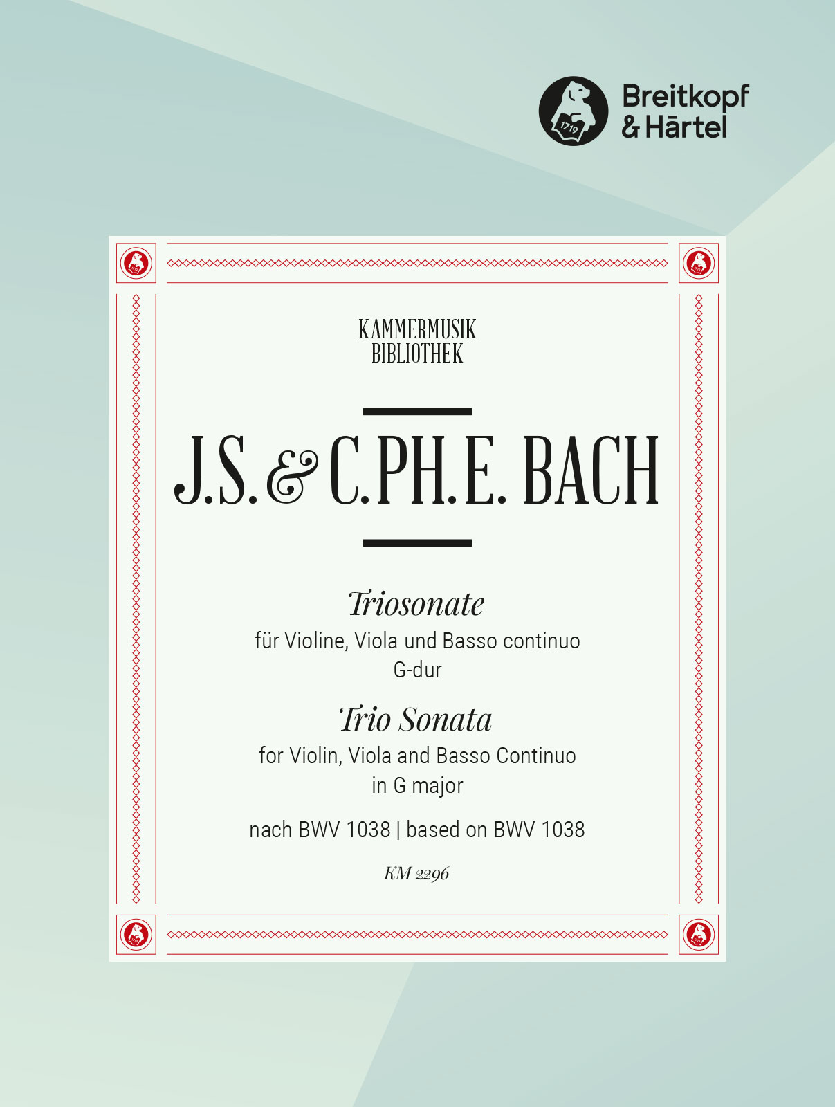 Vorderes Coverbild Triosonate (Rekonstruktion) für Violine, Viola und Basso continuo G-Dur nach BWV 1038