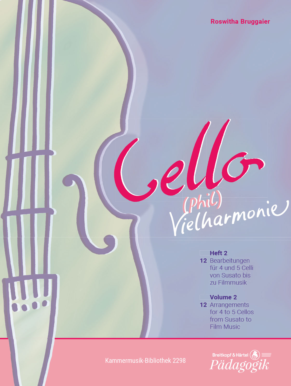 Anderes Coverbild Cello-Vielharmonie - Cello (Phil)Vielharmonie Heft 2