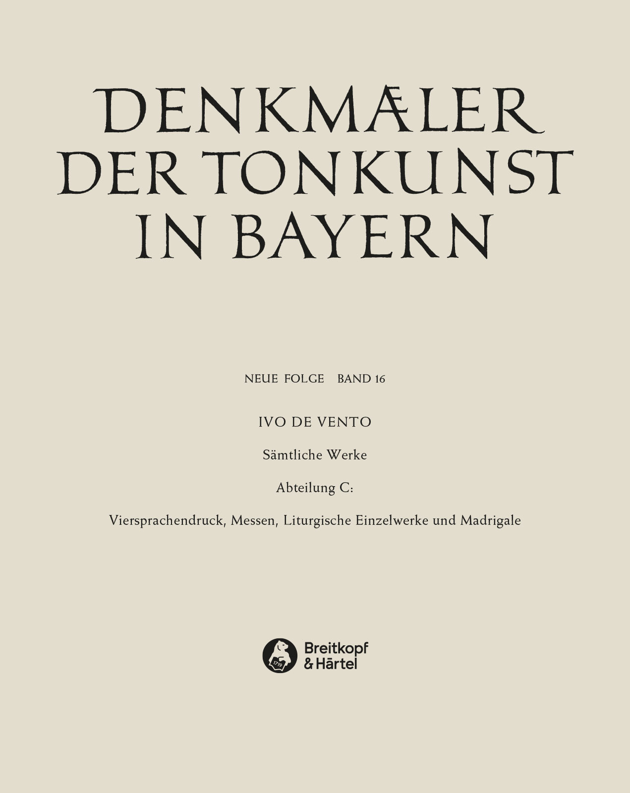 Vorderes Coverbild Viersprachendruck, Messen, Liturgische Einzelwerke und Madrigale