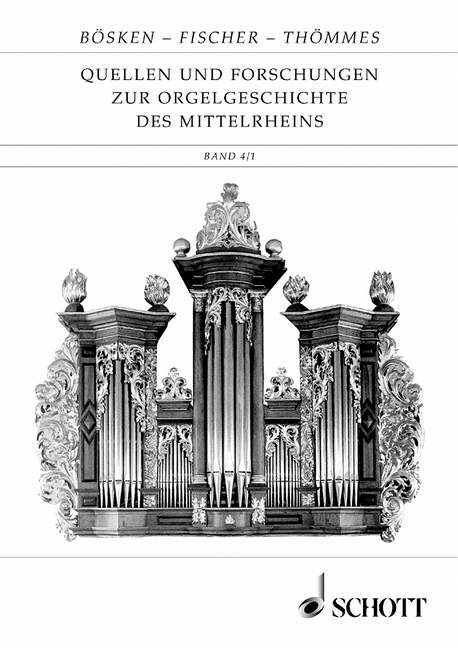 Vorderes Coverbild Quellen und Forschungen zur Orgelgeschichte des Mittelrheins Band 4 (2 Bände)