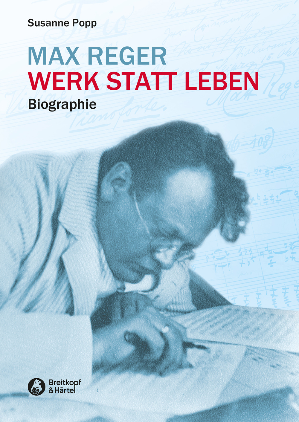 Vorderes Coverbild Max Reger. Werk statt Leben