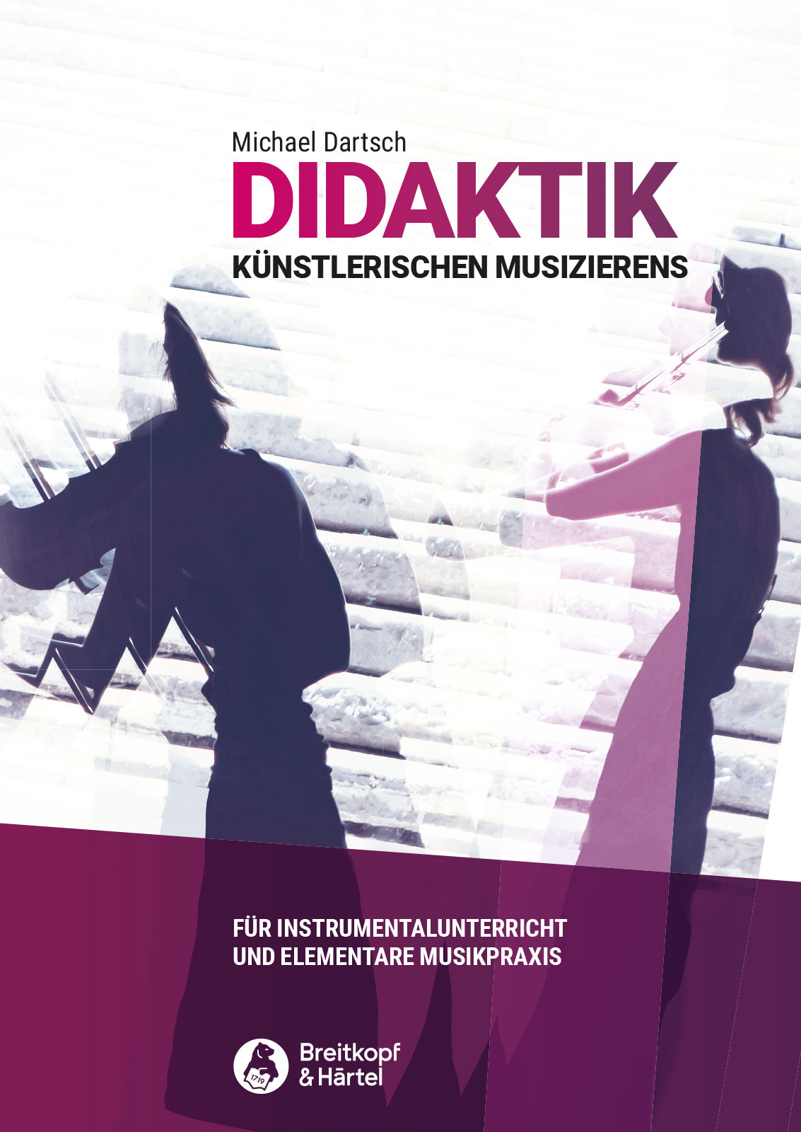 Vorderes Coverbild Didaktik künstlerischen Musizierens