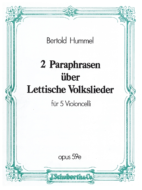 Vorderes Coverbild 2 Paraphrasen über lettische Volkslieder op. 59e 