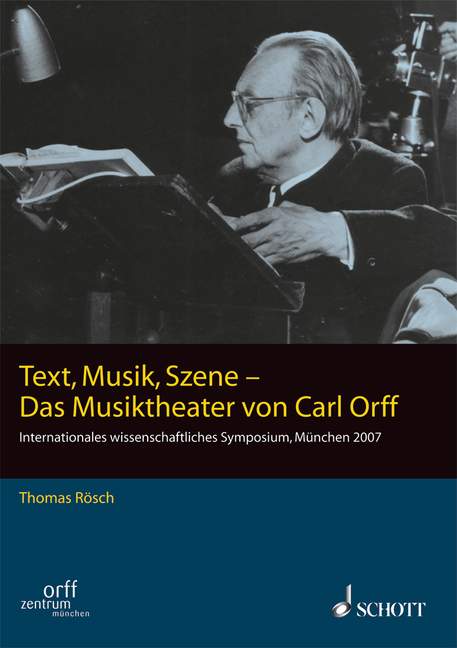 Vorderes Coverbild Text, Musik, Szene - Das Musiktheater von Carl Orff Band II/1