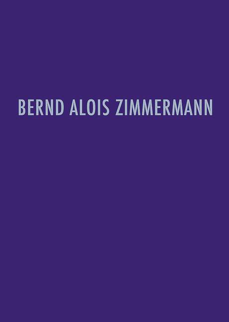 Vorderes Coverbild Bernd Alois Zimmermann Werkverzeichnis 