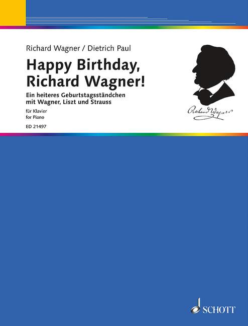 Vorderes Coverbild Happy Birthday, Richard Wagner! 