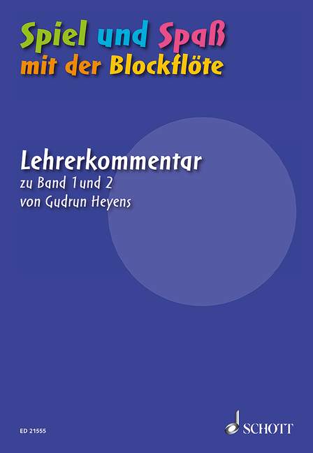 Vorderes Coverbild Spiel und Spaß mit der Blockflöte - Lehrerkommentar