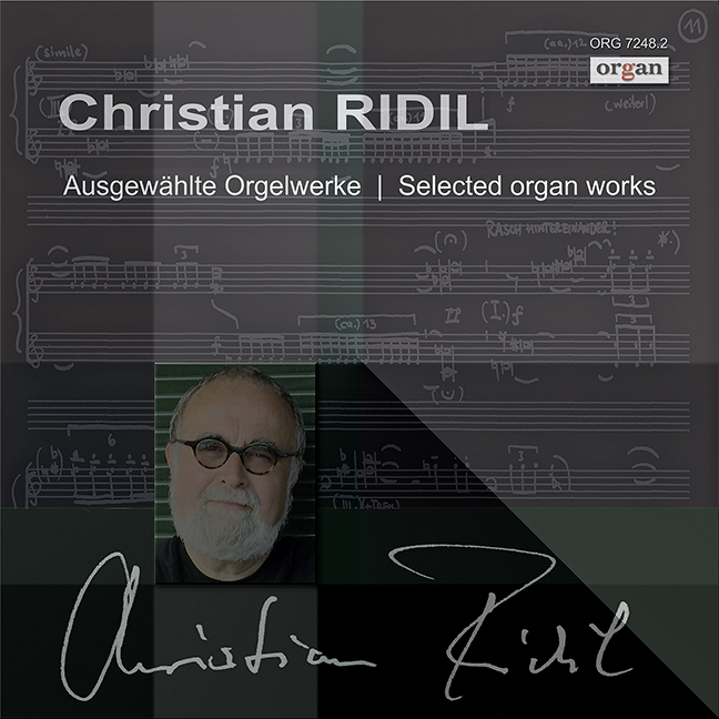 Vorderes Coverbild Christian Ridil: Ausgewählte Orgelwerke (CD zu Organ 2013/03) 