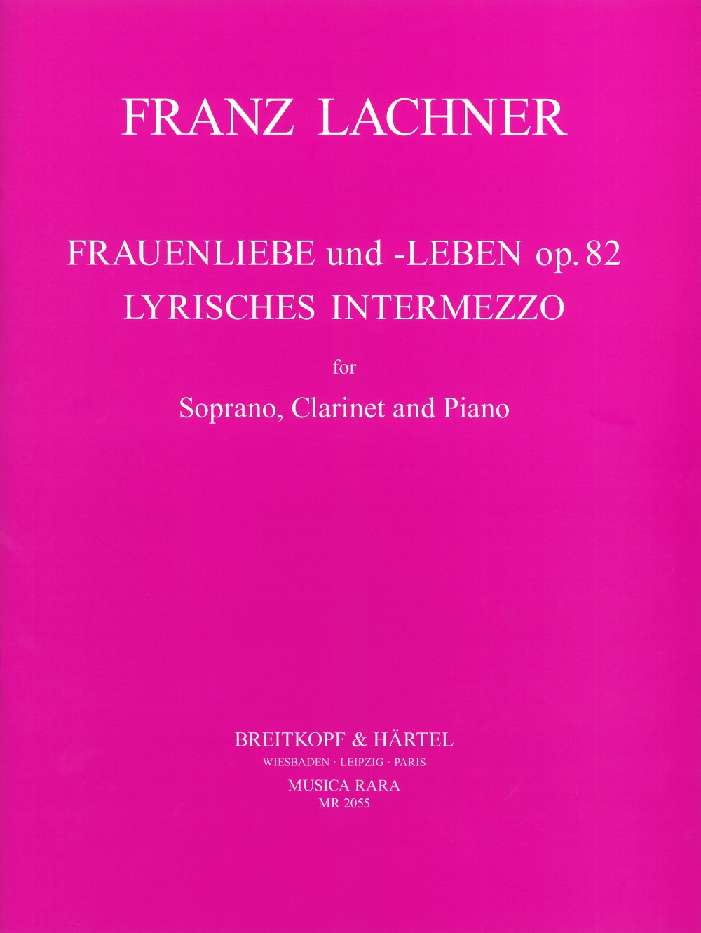 Vorderes Coverbild Frauenliebe und Leben Sopran, Klarinette und Klavier